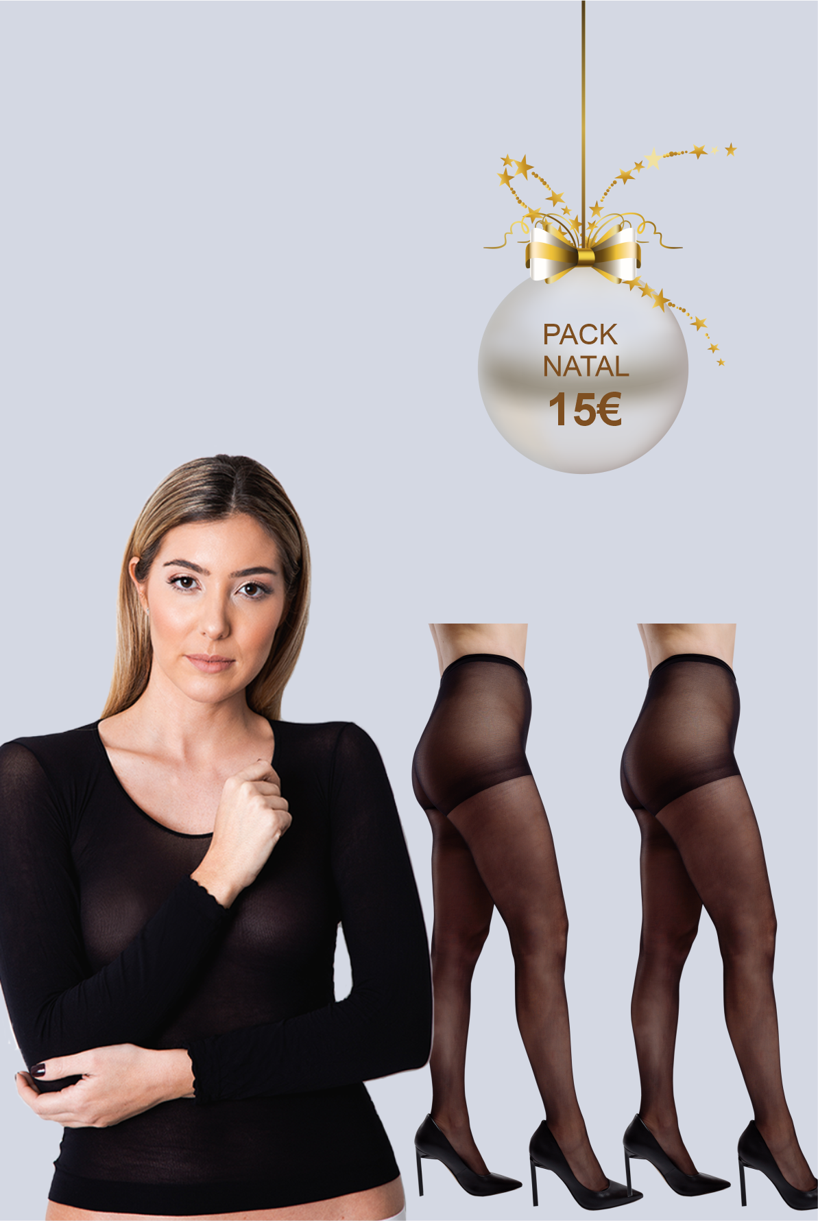 Pack 15€- Camisola Soft Touch + 2 Collants Elastan Voile Brilho (Oferta Saco)